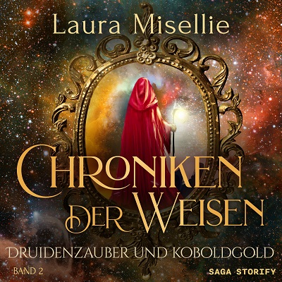 Chroniken der Weisen Druidenzauber und Koboldgold Band 2