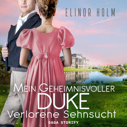 Mein geheimnisvoller Duke Verlorene Sehnsucht 3000 2