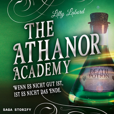 The Athanor Academy Wenn es nicht gut ist ist es nicht das Ende Band 3