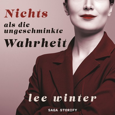 Lee Winter Nichts als die ungeschminkte Wahrheit 1